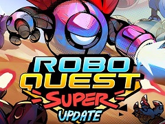 ローグライトFPS「ロボクエスト」,新クラス“Superbot”などを追加する大型アップデートを配信