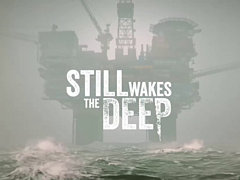 サバイバルホラー「Still Wakes the Deep」,日本語対応でリリース。凍てつく海上石油掘削施設で,未知の恐怖と戦っていく