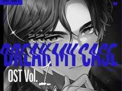 「ブレイクマイケース」,合計40曲以上を収録したサントラを公開。第5回生放送で明らかになったサブキャラの情報も