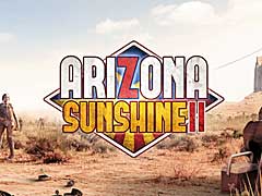 VRシューター「Arizona Sunshine 2」の最新トレイラー公開。Co-opモードをサポートして12月7日にリリース
