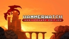 Hammerwatch Anniversary Edition