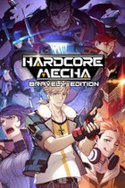 ハードコア・メカ:ブレイブエディション