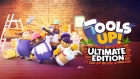 Tools Up! Ultimate Edition