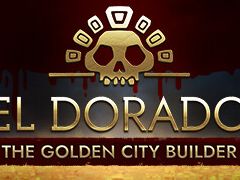 神への生贄と戦争で黄金郷を目指す都市建設シム「El Dorado: The Golden City Builder」,Steamで発売。7月2日まで15%オフ