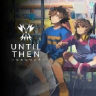 Until Then