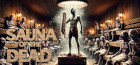 Sauna of the DEAD