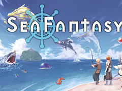 「Sea Fantasy / シーファンタジー」,ファイナルβテスト開始。体験版をクリアすると正式版エンドロールに名前を掲載
