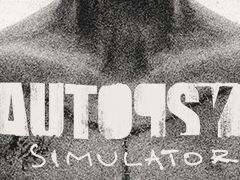 検死を通じて事件の真相に迫る。ホラー要素を取り入れた検死シミュレーション「Autopsy Simulator」本日発売