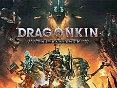 荒廃したファンタジー世界を舞台にした新作ハック&スラッシュ「Dragonkin: The Banished」の制作発表。リリースは2025年を予定