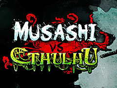 剣豪ムサシがクトゥルフの怪物たちと戦う「Musashi vs Cthulhu」,4年以上のアーリーアクセス期間を経て,5月16日のリリース決定