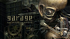 ガラージュ GARAGE: Bad Dream Adventure
