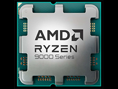 AMDの新CPU「Ryzen 9000」シリーズが発売延期。Ryzen 7/5は8月8日,Ryzen 9は8月15日予定となる