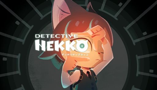 画像集 No.001のサムネイル画像 / 見えすぎる能力で事件に挑む。誰も死なないミステリーADV「Detective NEKKO - ディテクティブネッコ -」，Steamストアページを公開