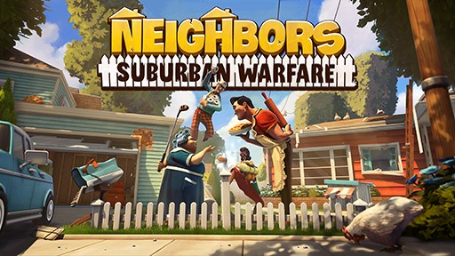 ꡼ No.001Υͥ / 8ͤΥץ쥤䡼4vs.4Υʬ臘ꤵХȥNeighbors: Suburban WarfareסSteam򳫻