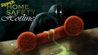 Super Home Safety Hotline