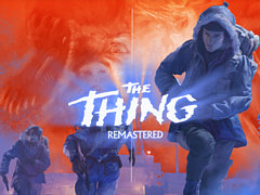ゲーム版「遊星からの物体X」をリマスターした「The Thing: Remastered」のゲームプレイを紹介する最新トレイラーが公開に