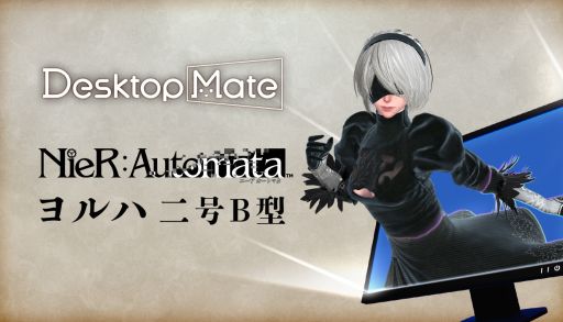 ꡼ No.001Υͥ / Desktop MateסDLCNieR:Automata Bפ109SteamۿȤ⡼ȯȡѲ