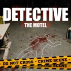 DETECTIVE - The Motel