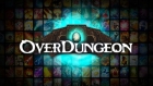 Overdungeon | オーバーダンジョン
