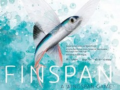 鳥の次はお魚。人気ボドゲ「WINGSPAN」続編の「FINSPAN」が海外で1月22日発売へ。基本要素はそのままに,より遊びやすく調整された作品