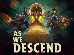 デッキ構築型ローグライク「As We Descend 深淵へ至る道」,早期アクセスをSteamで5月28日に開始。日本語版のデモを本日公開
