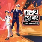 How 2 Escape: Lost Submarine