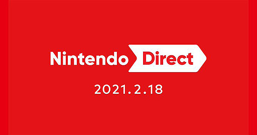 画像集#002のサムネイル/「Nintendo Direct 2021.2.18」が2月18日朝7時より配信へ。2021年上半期発売のSwitchソフト，“スマブラSP”などの情報を届ける番組